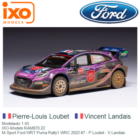 Modelauto 1:43 | IXO-Models RAM870.22 | M-Sport Ford WRT Puma Rally1 WRC 2022 #7 - P.Loubet - V.Landais