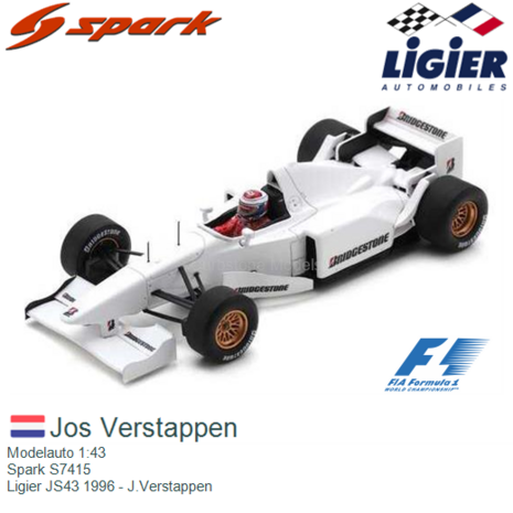 Modelauto 1:43 | Spark S7415 | Ligier JS43 1996 - J.Verstappen