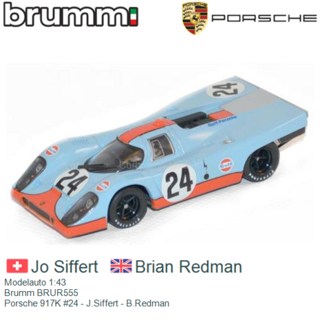 Modelauto 1:43 | Brumm BRUR555 | Porsche 917K #24 - J.Siffert - B.Redman