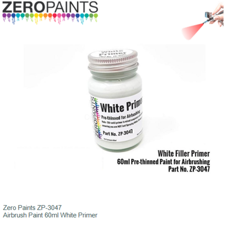  | Zero Paints ZP-3047 | Airbrush Paint 60ml White Primer