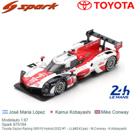 Modelauto 1:87 | Spark 87S164 | Toyota Gazoo Racing GR010 Hybrid 2022 #7 - J.L&#243;pez - M.Conway - K.Kobayashi