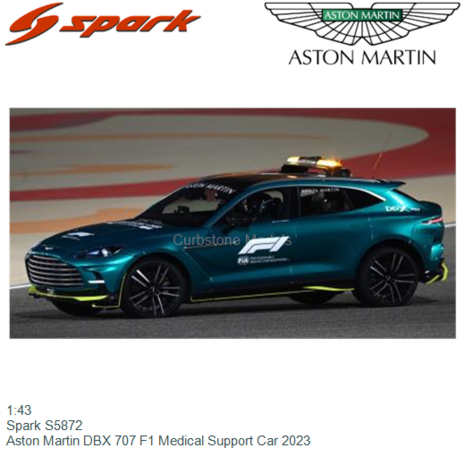 1:43 | Spark S5872 | Aston Martin DBX 707 F1 Medical Support Car 2023