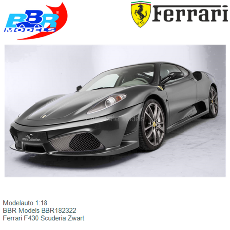 Modelauto 1:18 | BBR Models BBR182322 | Ferrari F430 Scuderia Zwart