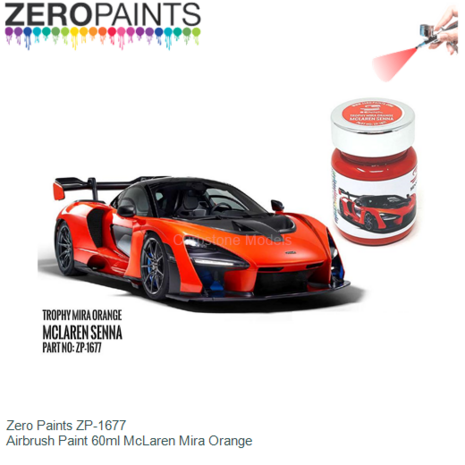  | Zero Paints ZP-1677 | Airbrush Paint 60ml McLaren Mira Orange
