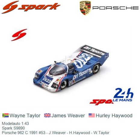 Modelauto 1:43 | Spark S9890 | Porsche 962 C 1991 #53 - J.Weaver - H.Haywood - W.Taylor