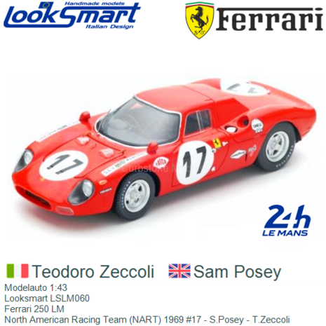 Modelauto 1:43 | Looksmart LSLM060 | Ferrari 250 LM | North American Racing Team (NART) 1969 #17 - S.Posey - T.Zeccoli
