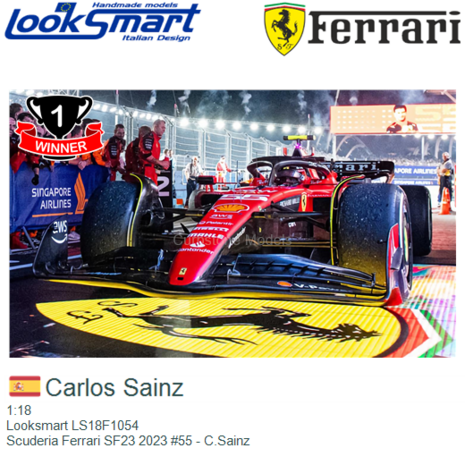 1:18 | Looksmart LS18F1054 | Scuderia Ferrari SF23 2023 #55 - C.Sainz