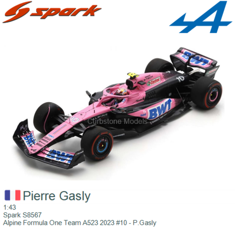 1:43 | Spark S8567 | Alpine Formula One Team A523 2023 #10 - P.Gasly