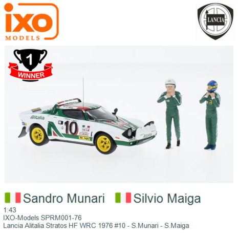 1:43 | IXO-Models SPRM001-76 | Lancia Alitalia Stratos HF WRC 1976 #10 - S.Munari - S.Maiga