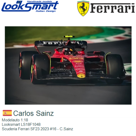 Modelauto 1:18 | Looksmart LS18F1048 | Scuderia Ferrari SF23 2023 #16 - C.Sainz