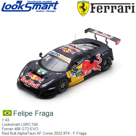1:43 | Looksmart LSRC156 | Ferrari 488 GT3 EVO | Red Bull AlphaTauri AF Corse 2022 #74 - F.Fraga