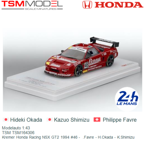 Modelauto 1:43 | TSM TSM164306 | Kremer Honda Racing NSX GT2 1994 #46 -  .Favre - H.Okada - K.Shimizu