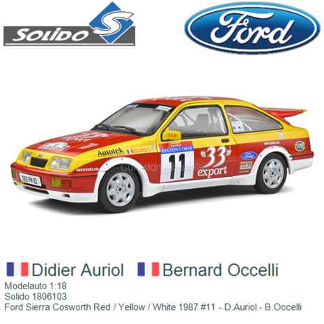 Modelauto 1:18 | Solido 1806103 | Ford Sierra Cosworth Red / Yellow / White 1987 #11 - D.Auriol - B.Occelli