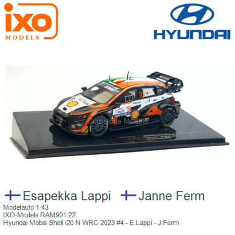 Modelauto 1:43 | IXO-Models RAM901.22 | Hyundai Mobis Shell i20 N WRC 2023 #4 - E.Lappi - J.Ferm