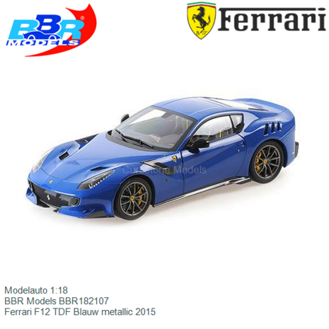 Modelauto 1:18 | BBR Models BBR182107 | Ferrari F12 TDF Blauw metallic 2015