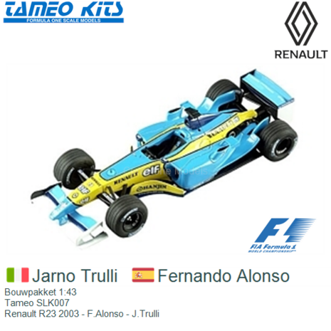 Bouwpakket 1:43 | Tameo SLK007 | Renault R23 2003 - F.Alonso - J.Trulli