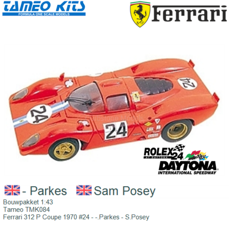 Bouwpakket 1:43 | Tameo TMK084 | Ferrari 312 P Coupe 1970 #24 - -.Parkes - S.Posey