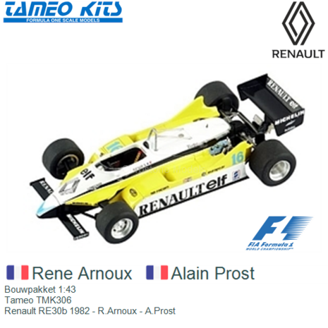 Bouwpakket 1:43 | Tameo TMK306 | Renault RE30b 1982 - R.Arnoux - A.Prost