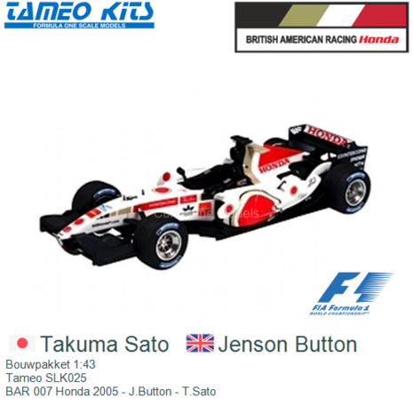Bouwpakket 1:43 | Tameo SLK025 | BAR 007 Honda 2005 - J.Button - T.Sato