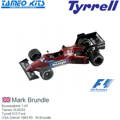 Bouwpakket 1:43 | Tameo SLK033 | Tyrrell 012 Ford | USA Detroit 1984 #3 - M.Brundle
