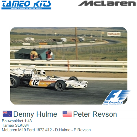 Bouwpakket 1:43 | Tameo SLK034 | McLaren M19 Ford 1972 #12 - D.Hulme - P.Revson