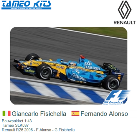 Bouwpakket 1:43 | Tameo SLK037 | Renault R26 2006 - F.Alonso - G.Fisichella