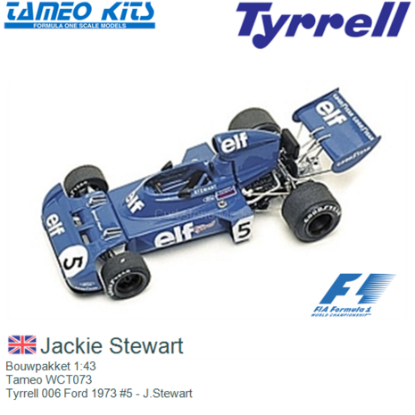 Bouwpakket 1:43 | Tameo WCT073 | Tyrrell 006 Ford 1973 #5 - J.Stewart