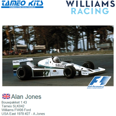 Bouwpakket 1:43 | Tameo SLK042 | Williams FW06 Ford | USA East 1978 #27 - A.Jones