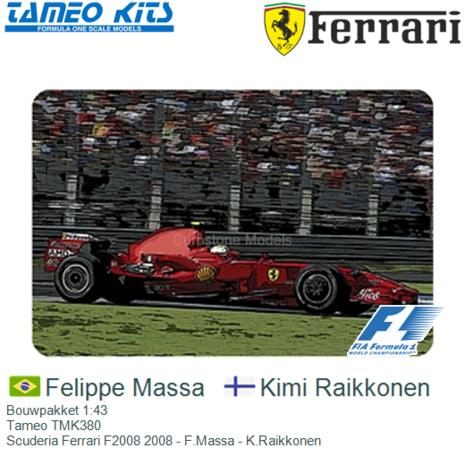 Bouwpakket 1:43 | Tameo TMK380 | Scuderia Ferrari F2008 2008 - F.Massa - K.Raikkonen