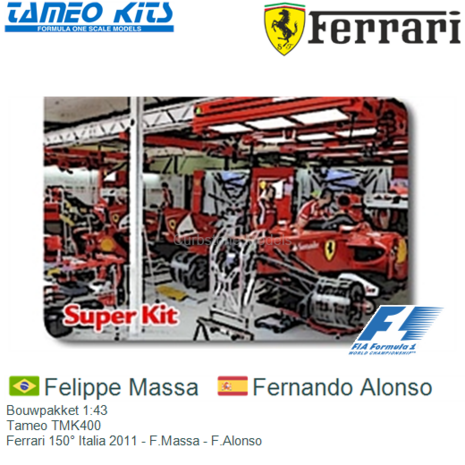 Bouwpakket 1:43 | Tameo TMK400 | Ferrari 150° Italia 2011 - F.Massa - F.Alonso