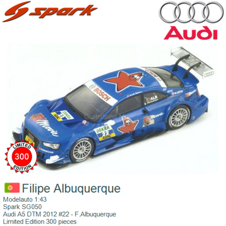 Modelauto 1:43 | Spark SG050 | Audi A5 DTM 2012 #22 - F.Albuquerque