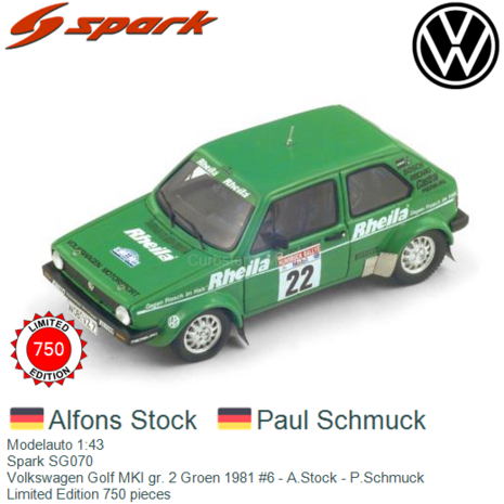 Modelauto 1:43 | Spark SG070 | Volkswagen Golf MKI gr. 2 Groen 1981 #6 - A.Stock - P.Schmuck