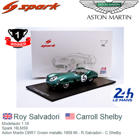 Modelauto 1:18 | Spark 18LM59 | Aston Martin DBR1 Groen metallic 1959 #5 - R.Salvadori - C.Shelby