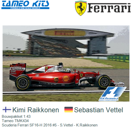 Bouwpakket 1:43 | Tameo TMK434 | Scuderia Ferrari SF16-H 2016 #5 - S.Vettel - K.Raikkonen
