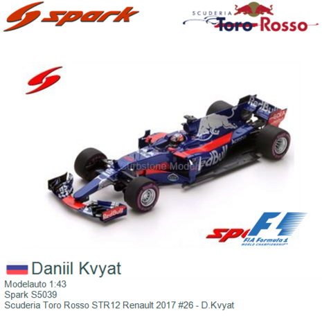 Modelauto 1:43 | Spark S5039 | Scuderia Toro Rosso STR12 Renault 2017 #26 - D.Kvyat