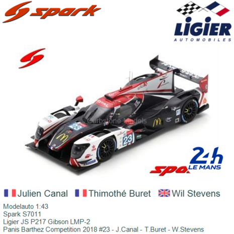 Modelauto 1:43 | Spark S7011 | Ligier JS P217 Gibson LMP-2 | Panis Barthez Competition 2018 #23 - J.Canal - T.Buret - W.Stevens