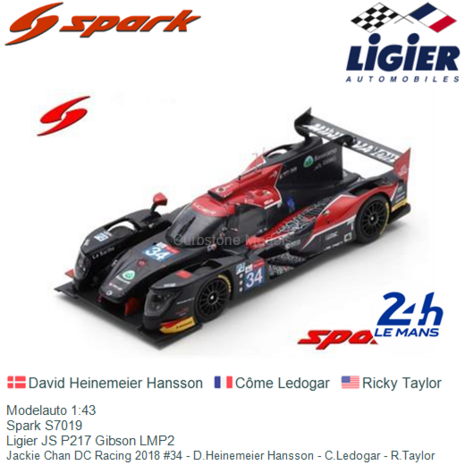 Modelauto 1:43 | Spark S7019 | Ligier JS P217 Gibson LMP2 | Jackie Chan DC Racing 2018 #34 - D.Heinemeier Hansson - C.Ledogar -