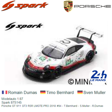 Modelauto 1:87 | Spark 87S145 | Porsche GT 911 GT3 RSR LMGTE-PRO 2018 #94 - T.Bernhard - S.Muller - R.Dumas