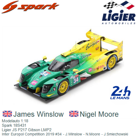 Modelauto 1:18 | Spark 18S431 | Ligier JS P217 Gibson LMP2 | Inter Europol Competition 2019 #34 - J.Winslow - N.Moore - J.Smiec