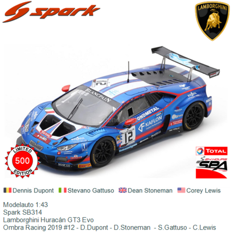 Modelauto 1:43 | Spark SB314 | Lamborghini Huracán GT3 Evo | Ombra Racing 2019 #12 - D.Dupont - D.Stoneman  - S.Gattuso - 
