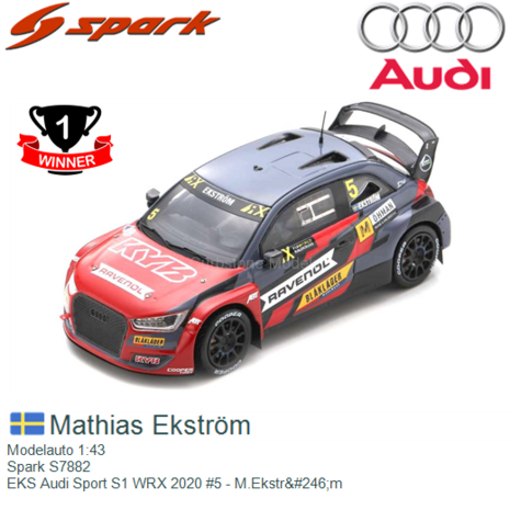 Modelauto 1:43 | Spark S7882 | EKS Audi Sport S1 WRX 2020 #5 - M.Ekstr&#246;m