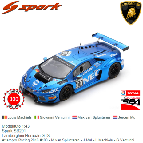 Modelauto 1:43 | Spark SB291 | Lamborghini Huracán GT3 | Attempto Racing 2016 #100 - M.van Splunteren - J.Mul - L.Machiels