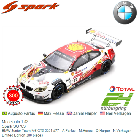 Modelauto 1:43 | Spark SG783 | BMW Junior Team M6 GT3 2021 #77 - A.Farfus - M.Hesse - D.Harper - N.Verhagen
