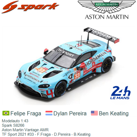 Modelauto 1:43 | Spark S8266 | Aston Martin Vantage AMR | TF Sport 2021 #33 - F.Fraga - D.Pereira - B.Keating