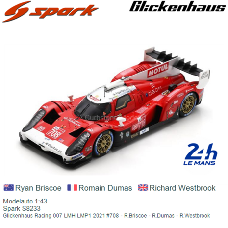 Modelauto 1:43 | Spark S8233 | Glickenhaus Racing 007 LMH LMP1 2021 #708 - R.Briscoe - R.Dumas - R.Westbrook