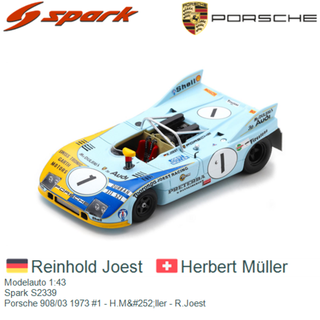 Modelauto 1:43 | Spark S2339 | Porsche 908/03 1973 #1 - H.M&#252;ller - R.Joest