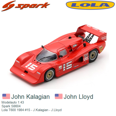 Modelauto 1:43 | Spark S8604 | Lola T600 1984 #15 - J.Kalagian - J.Lloyd