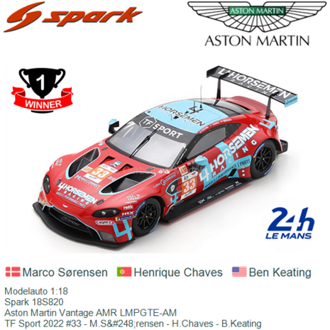 Modelauto 1:18 | Spark 18S820 | Aston Martin Vantage AMR LMPGTE-AM | TF Sport 2022 #33 - M.S&#248;rensen - H.Chaves - B.Kea