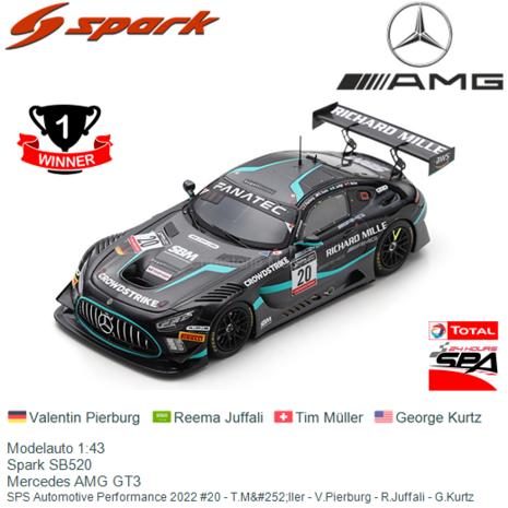Modelauto 1:43 | Spark SB520 | Mercedes AMG GT3 | SPS Automotive Performance 2022 #20 - T.M&#252;ller - V.Pierburg - R.Juff