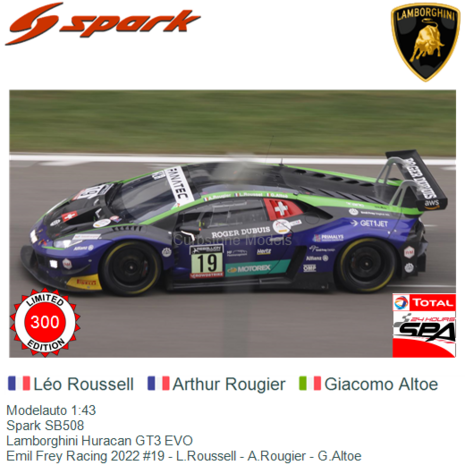 Modelauto 1:43 | Spark SB508 | Lamborghini Huracan GT3 EVO | Emil Frey Racing 2022 #19 - L.Roussell - A.Rougier - G.Altoe